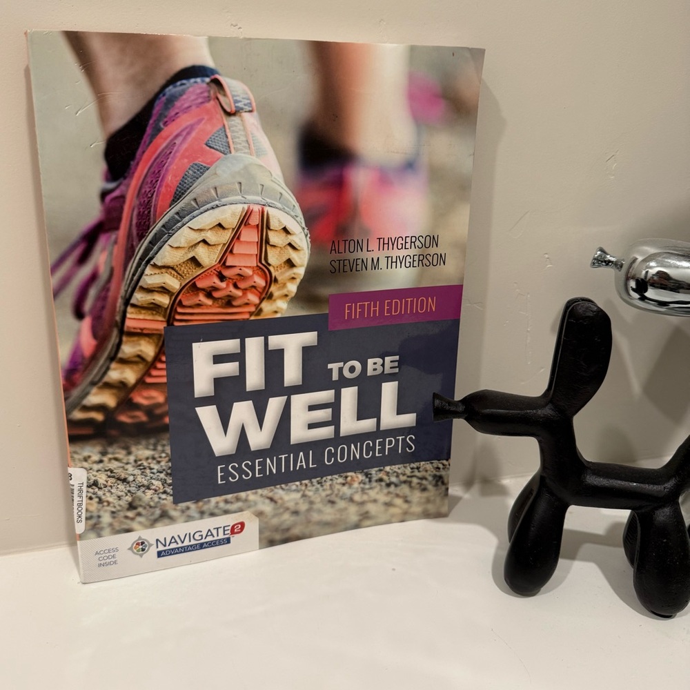 Fit to Be Well Book - Fifth Edition. By Alton L Thygerson & Steven M Thygerson